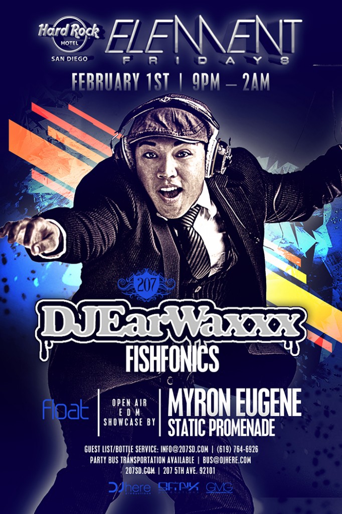 DJ EarwaxXx @ 207 inside Hard Rock San Diego 