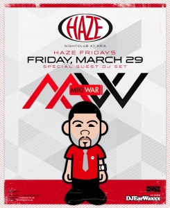 DJ EarwaxXx @ Hazenightclub w/ DJ Mikiwar