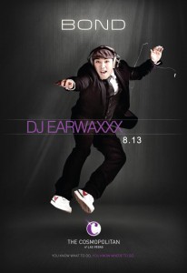 DJ EarwaxXx @ Bond inside The Cosmopolitan Las Vegas