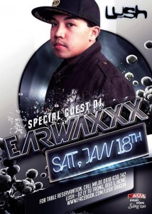 DJ EarwaxXx @ Lush Saigon Ho Chi Minh City , Vietnam