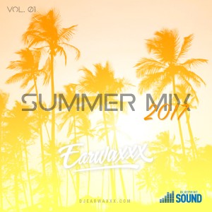 Blueprint Sound Summer Mix 2017 DJ Earwaxxx